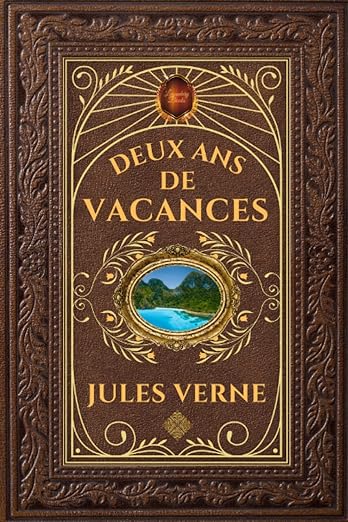 Haute Qualité Deux ans de vacances - Jules Verne: Éditi