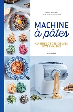 Exclusif Machine à pâtes: Cuisinez de délicieuses pâtes maison  Relié – Illustré, 6 avril 2022 gZBejKwza en vente